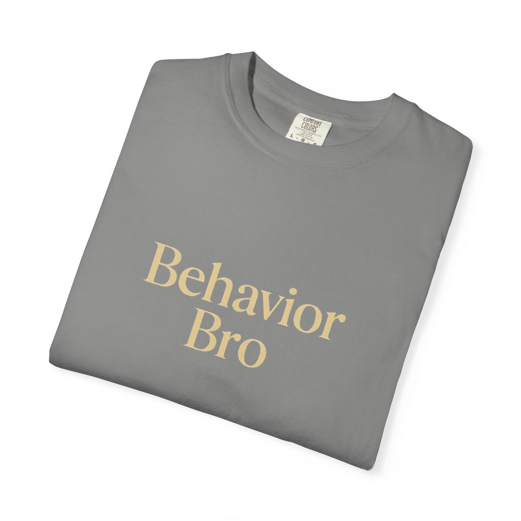 Behavior BRO T-Shirt