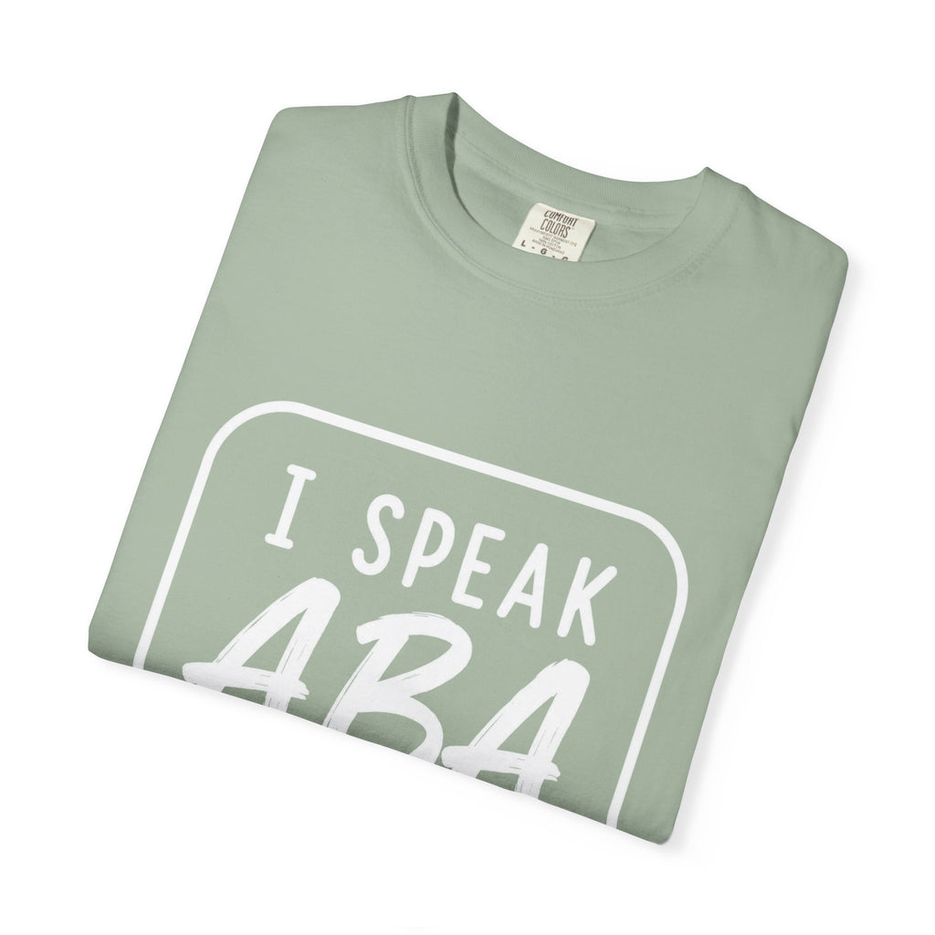 I Speak ABA T-shirt