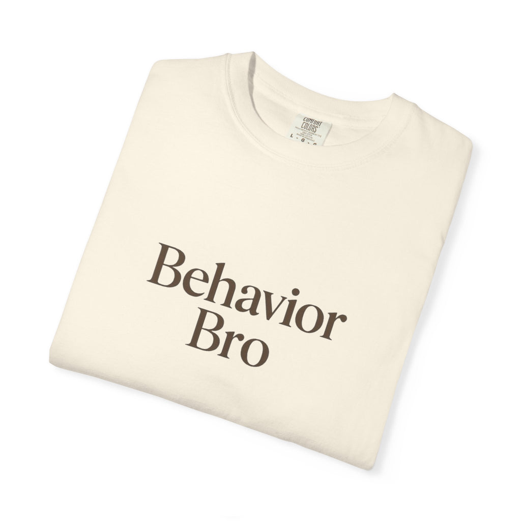 Behavior BRO T-Shirt