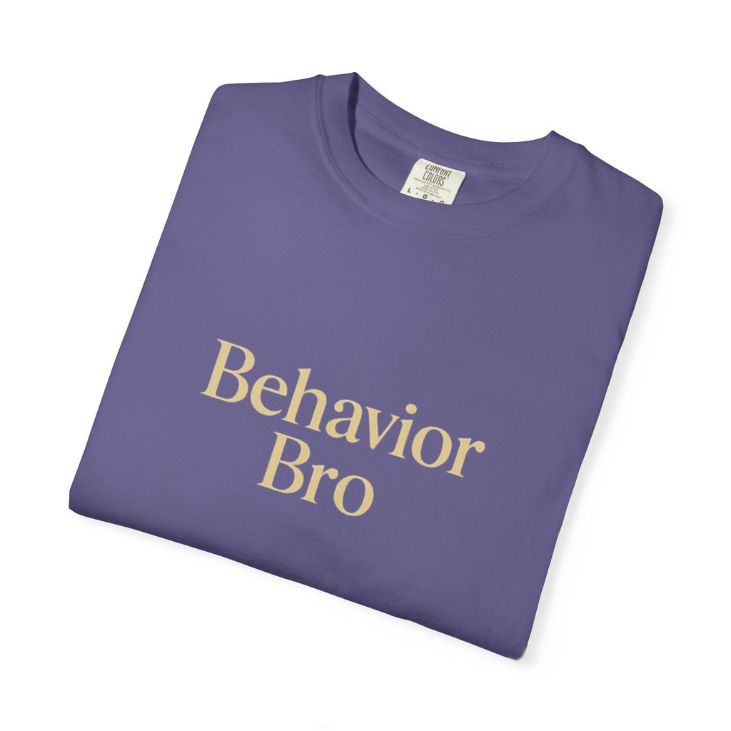 Behavior BRO T-Shirt