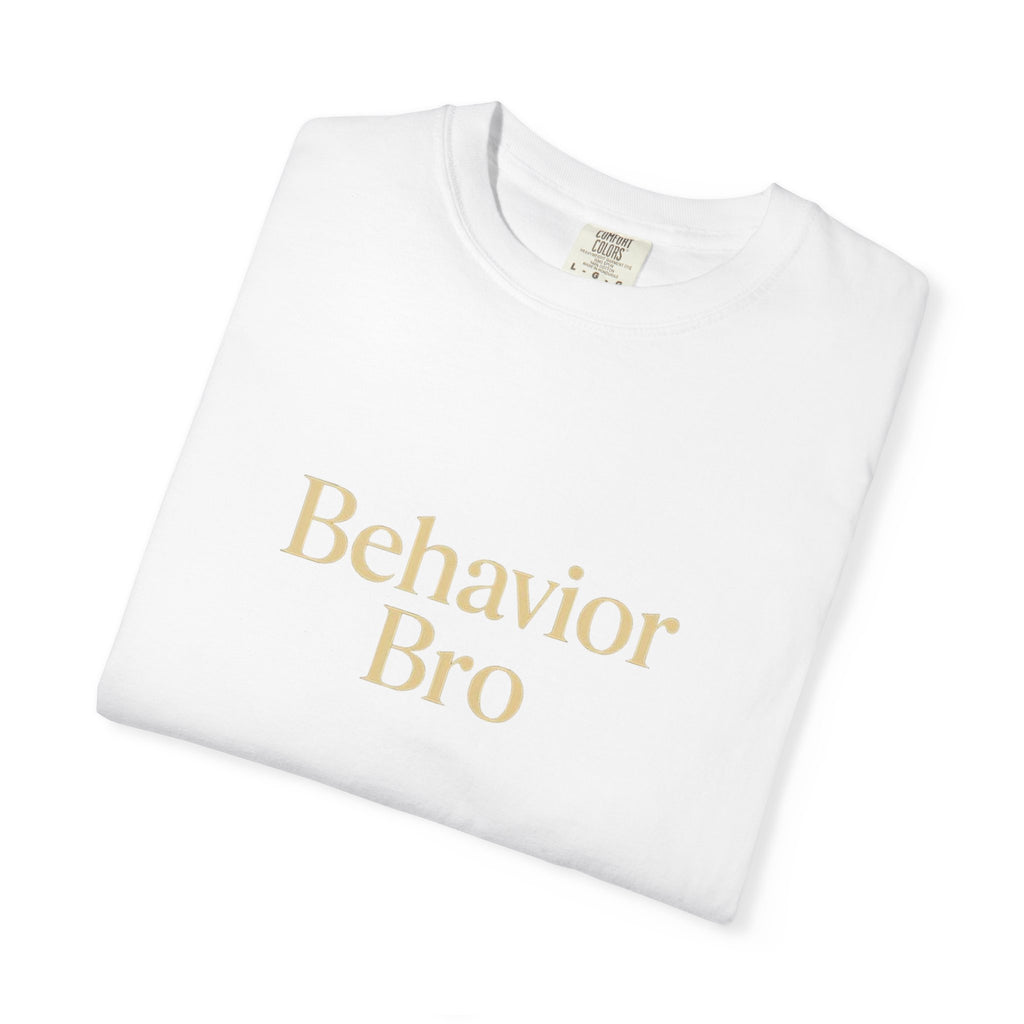 Behavior BRO T-Shirt