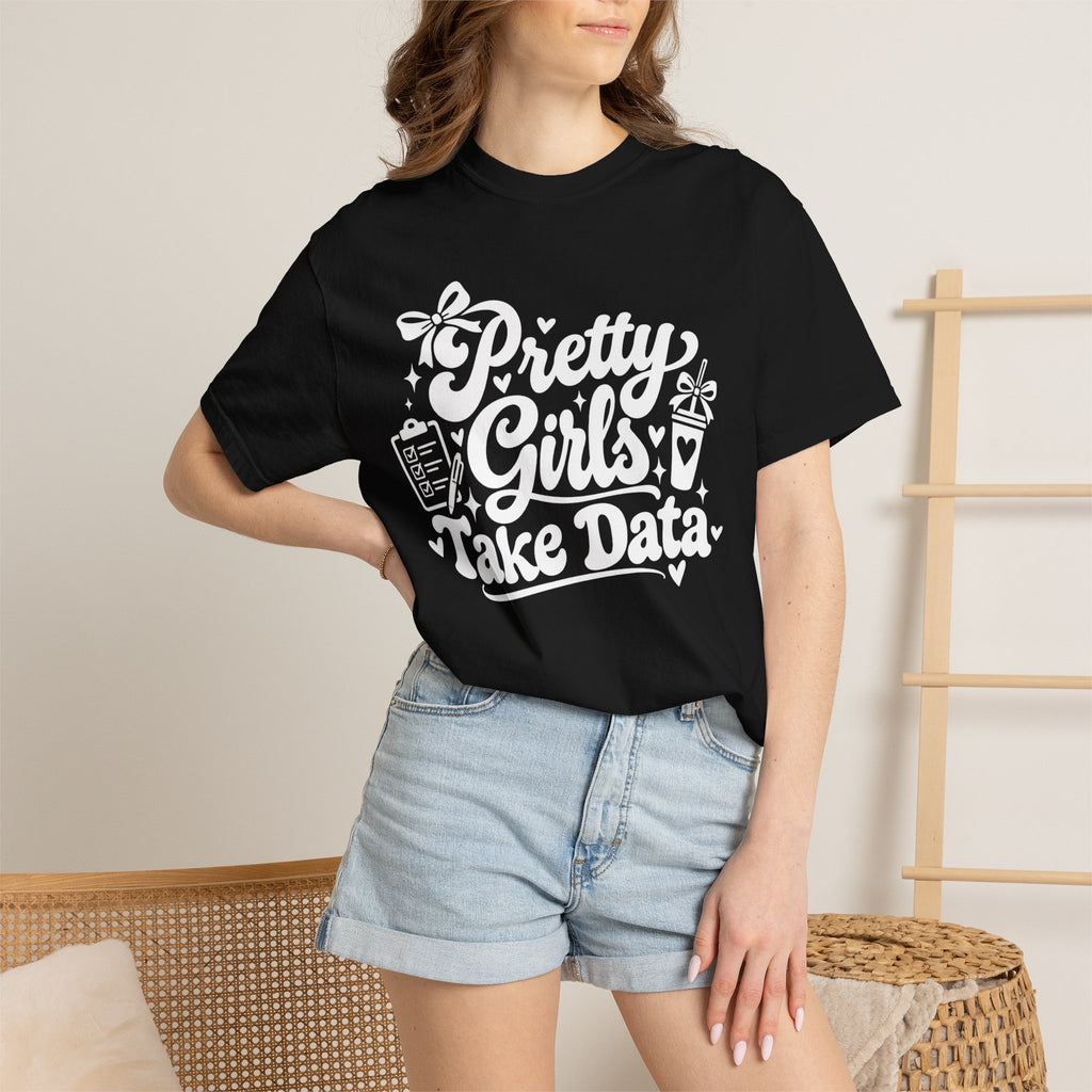 Pretty Girls Take Data T-Shirt